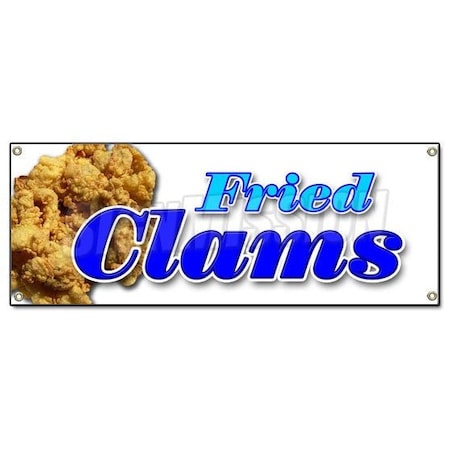 Signmission FRIED CLAMS BANNER SIGN fry clam seafood dinner fresh half shell Ipswich B-Fried Clams